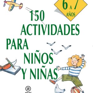 150 actividades para niños (6-7 años)