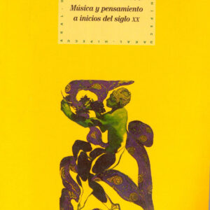 La tierra en blanco: música y pensamiento a inicios del siglo XX