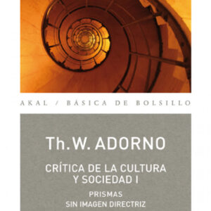 Crítica de la cultura y sociedad I