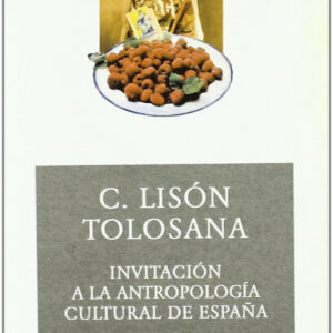 Invitación a la antropología cultural de España