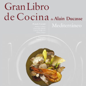 GRAN LIBRO DE COCINA DE ALAIN DUCASSE