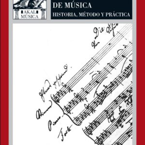 Edición crítica de la música: historia, método y práctica