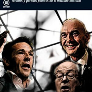 Derecha radical:votantes y partidos políticos en el mercado electoral