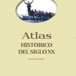 Atlas histórico del siglo XX