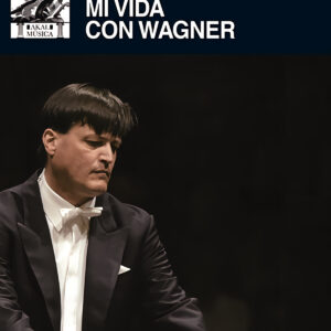 Mi vida con Wagner