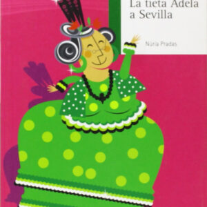La Tieta Adela A Sevilla