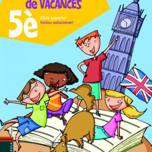 Quadern de vacances de 5è.Primària - Cicle superior