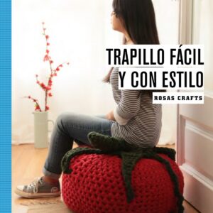 Trapillo fácil y con estilo