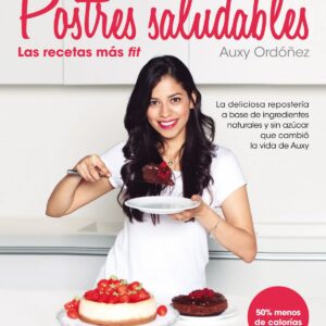Postre saludables: las recetas más fit