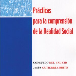 Prácticas para la Compresión de la Realidad Social
