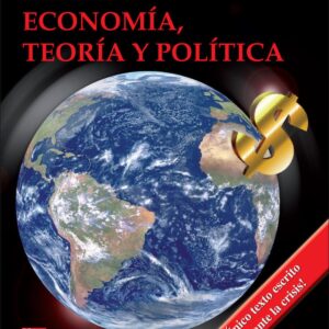 Economía, teoría y política