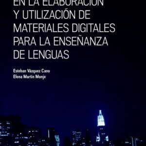Nuevas tendencias en la elaboración de materiales digitales para la enseñanza de lenguas