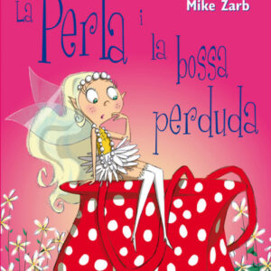 La Perla i la bossa perduda (La Perla)