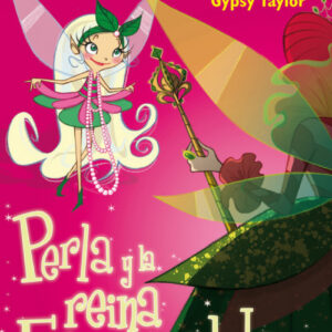 Perla y la reina Esmeralda (Perla)