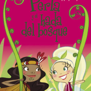 Perla y el hada del bosque (Perla)