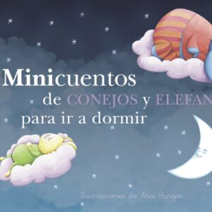 Minicuentos de conejos y elefantes para ir a dormir