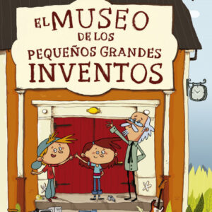 Museo de los pequeños y grandes inventos