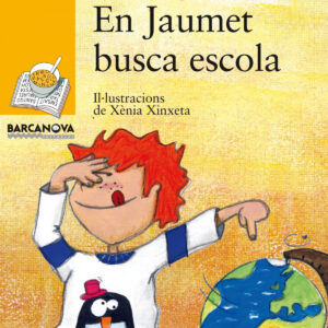 En Jaumet busca escola