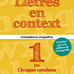 Lletres en context. Quadern d'ortografia 1r ESO