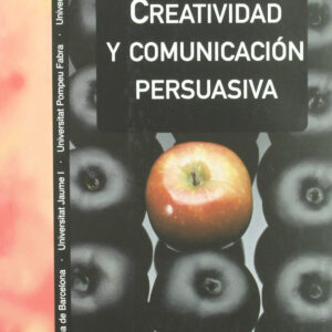 Creatividad y comunicación persuasiva