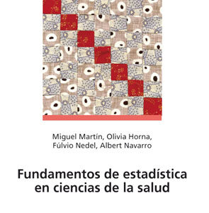 Fundamentos de estadistica en ciencias de salud