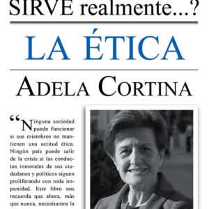 ¿Para qué sirve realmente la ética?