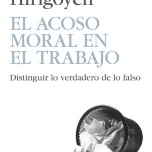 El acoso moral en el trabajo