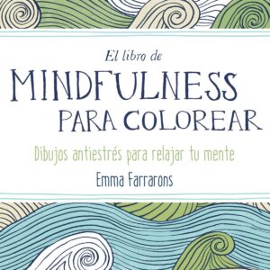 El libro de Mindfulness para colorear