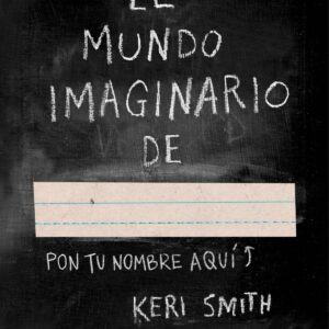 El imaginario mundo de...