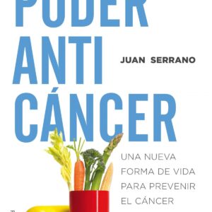 El poder anticáncer