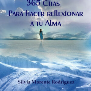 365 Citas para hacer Reflexionar a tu Alma