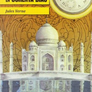 LA VUELTA AL MUNDO EN 80 DIAS