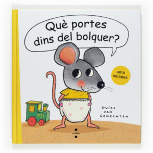 Què portes dins el bolquer?