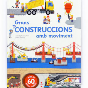 Grans construccions amb moviment