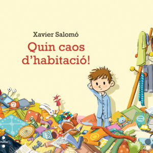 Quin caos d'habitació!