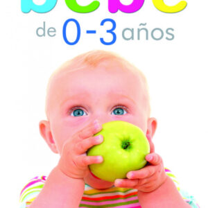 Mi Bebé de 0 a 3 Años