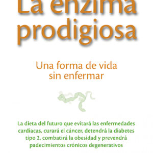 La enzima prodigiosa