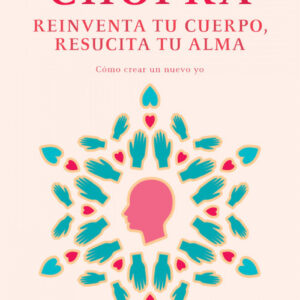 REINVENTA TU CUERPO, RESUCITA TU ALMA