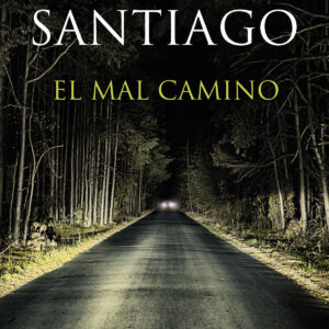 El mal camino