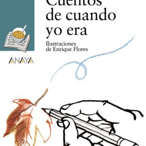 Cuentos de cuando yo era