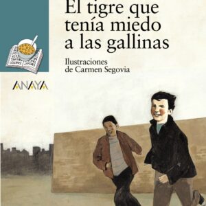 El tigre que tenía miedo a las gallinas