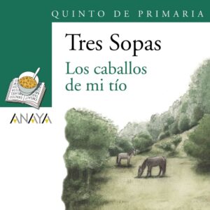 Blíster ' Los caballos de mi tío ' 5º de Primaria