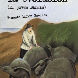 El viaje de la evolución (El joven Darwin)