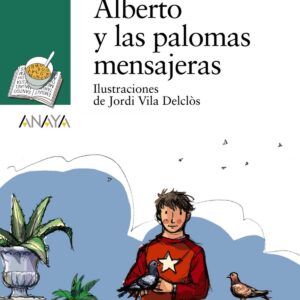 Alberto y las palomas mensajeras