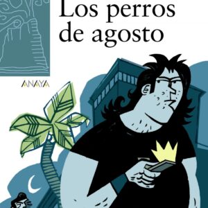 Los perros de agosto