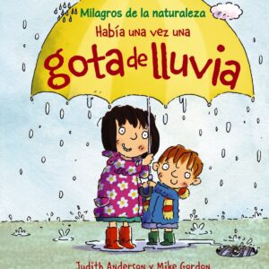Había una vez una gota de lluvia