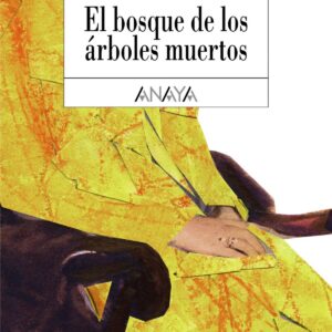 El bosque de los árboles muertos