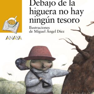 Debajo de la higuera no hay ningún tesoro
