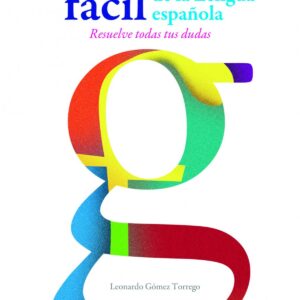 Gramática fácil de la lengua española
