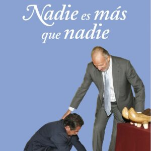 Nadie es más que nadie